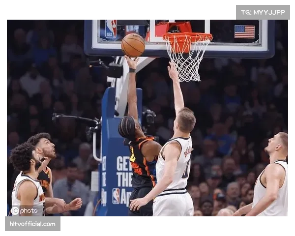 亚历山大高效砍下38分 雷霆攻防效率均位列联盟前列